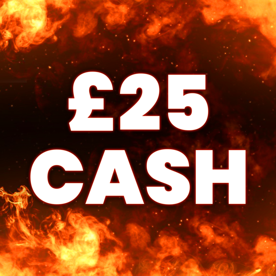 £25 Cash