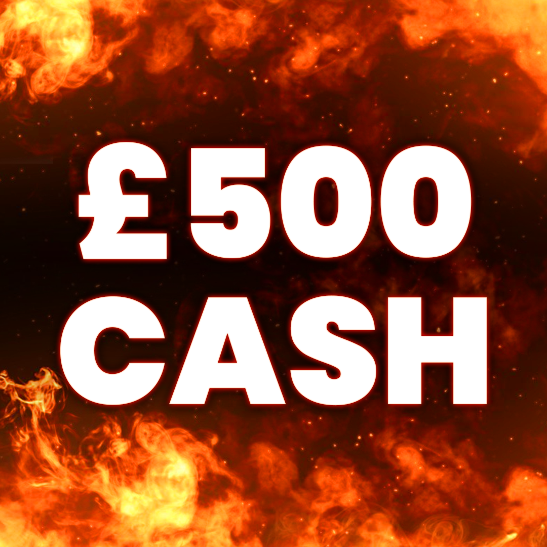 £500 Cash